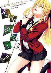 Kakegurui Twin, Vol. 2 by Homura Kawamoto