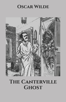 The Canterville Ghost by Oscar Wilde