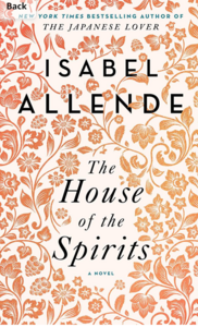 The House of the Spirits by Isabel Allende