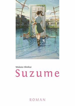 Suzume - Roman by Makoto Shinkai