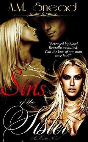 Sins of the Sister by A.M. Snead