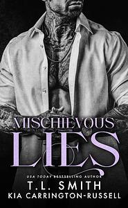 Mischievous Lies by Kia Carrington-Russell, T.L. Smith
