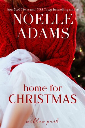 Home for Christmas by Noelle Adams
