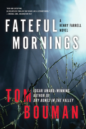 Fateful Mornings by Tom Bouman