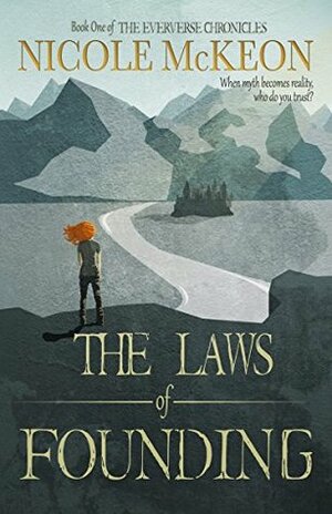 The Laws of Founding by Nicole McKeon