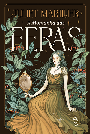 A Montanha das Feras by Juliet Marillier