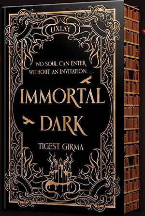 Immortal Dark by Tigest Girma