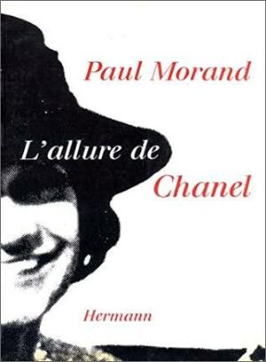 L'allure de Chanel by Paul Morand