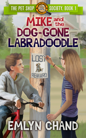 Mike and the Dog-Gone Labradoodle by Emlyn Chand