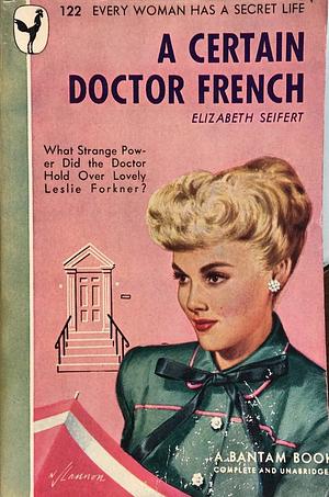 A Certain Doctor French by Elizabeth Seifert