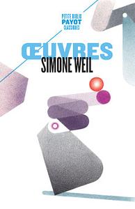 Oeuvres by Simone Weil