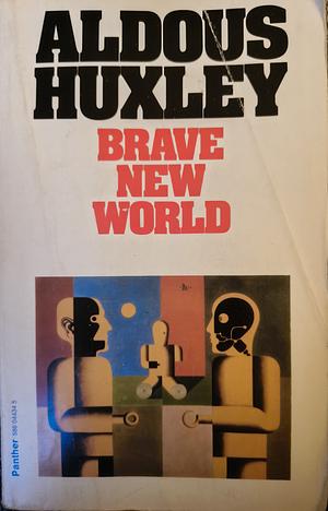 Brave New World by Aldous Huxley