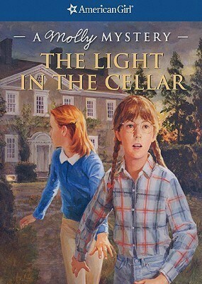 The Light in the Cellar: A Molly Mystery by Sarah Masters Buckey