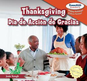 Thanksgiving / Dia de Accion de Gracias by Josie Keogh