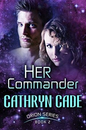 Her Commander by Cathryn Cade