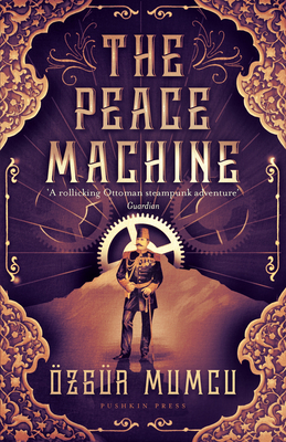 The Peace Machine by Özgür Mumcu