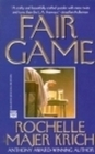 Fair Game by Rochelle Krich