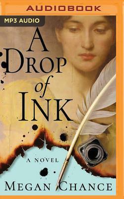 A Drop of Ink by Megan Chance