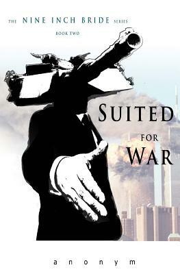 Suited For War by Anonym