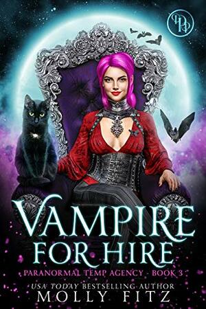 Vampire for Hire by Molly Fitz
