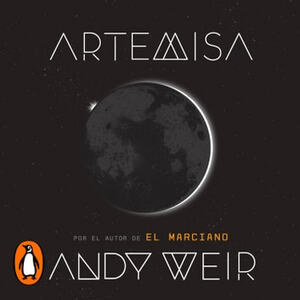 Artemisa by Andy Weir