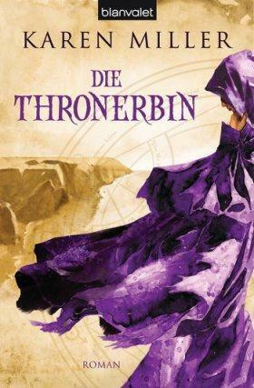 Die Thronerbin Roman by Michaela Link, Karen Miller