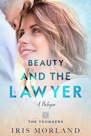 Beauty and the Lawyer by Iris Morland