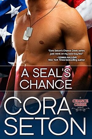 A SEAL's Chance by Cora Seton
