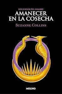 Amanecer en la cosecha by Suzanne Collins