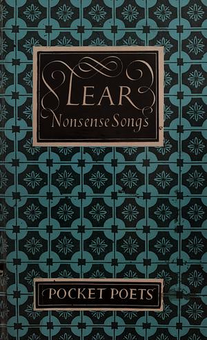 Lear: Nonsense Songs by Edward Lear