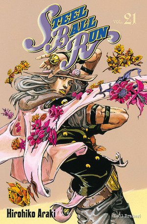 Steel Ball Run, tome 21: Ball Braker by Hirohiko Araki