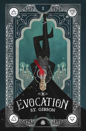 Evocation by S.T. Gibson