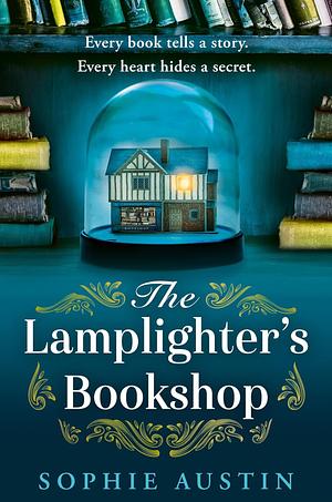 The Lamplighter's Bookshop by Sophie Austin