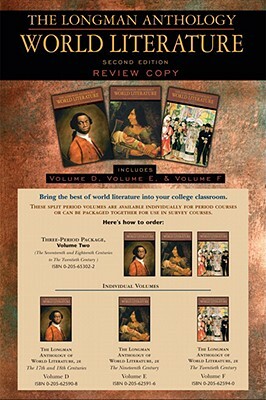 The Longman Anthology of World Literature, Volume II (D, E, F): The Seventeenth and Eighteen Centuries, the Nineteenth Century, and the Twentieth Cent by David Damrosch, April Alliston, David Pike