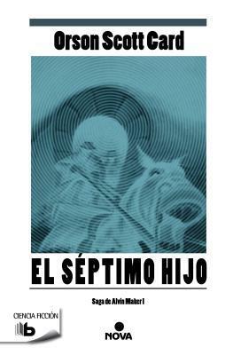 El Septimo Hijo by Orson Scott Card