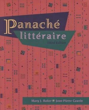 Panache Litteraire [With Cassette(s)] by Mary J. Baker, Jean-Pierre Cauvin