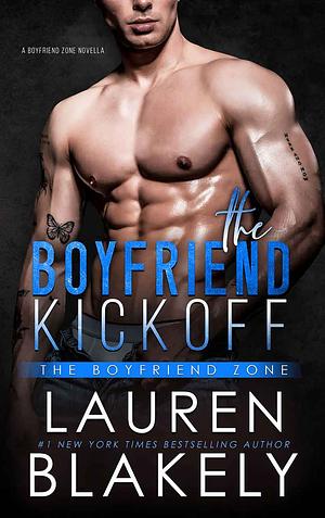 The Boyfriend Kickoff by Lauren Blakely