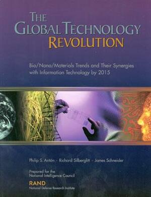 The Global Technology Revolution by Philip S. Anton
