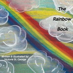 The Rainbow Book by Victoria St George