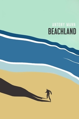 Beachland by Antony Mann