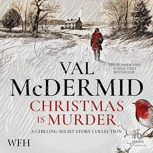 Christmas is Murder by Val McDermid