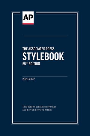 The Associated Press Stylebook: 55th Edition: 2020 - 2022 by Associated Press, Associated Press