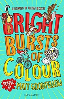 Bright Bursts of Colour by Matt Goodfellow