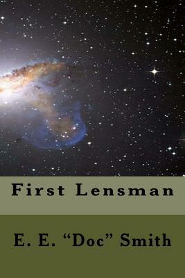 First Lensman by E.E. "Doc" Smith