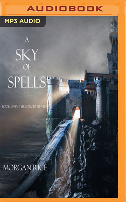 A Sky of Spells by Morgan Rice