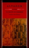 Altazor or A Voyage In A Parachute (1919): A Poem In VII Cantos by Vicente Huidobro