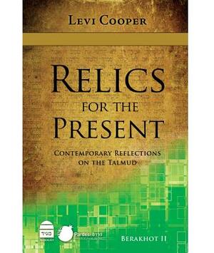 Relics for the Present II by Levi Cooper