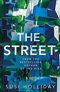 The Street by Susi Holliday