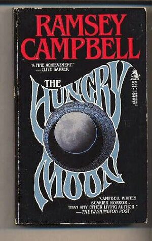 The Hungry Moon by Ramsey Campbell