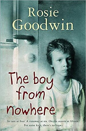 The Boy from Nowhere by Rosie Goodwin